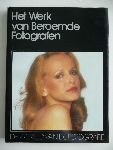 Arie Nijhof, Martin Meuldijk, Aad Rijpsma - Het werk van beroemde fotografen .. Sandi Fellman, Herbert Schulz & Otto Weizer en Jeanloup Sieff, Tim Brown Arie Nijhof, Martin Meuldijk, Aad Rijpsma - Het werk van beroemde fotografen .. Sandi Fellman, Herbert Schulz & Otto Weizer en Jeanloup Sieff, Tim Brown