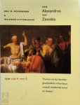 Eric Moormann, Wilfried Uitterhoeve - Van Alexandros tot Zenobia: Thema's uit de klassieke geschiedenis in literatuur, muziek, beeldende kunst en theater
