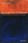 A.A.A. Prosman - GELOVEN NA NIETZSCHE