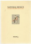 Cantacuzino, Marina & Bayley, Stephen - NATURAL DESIGN / The Search for Comfort and Efficiency