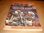 Red. - MYX, Stripmagazine, Nummer 6 tweede jaargang, juni 2004. De terugkeer van Rosco de Roode.