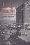 RODNITZKY, Jerome L. - Jazz-age boomtown