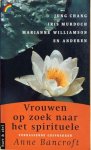 Bancroft, Anne - VROUWEN OP ZOEK NAAR HET SPIRITUELE.