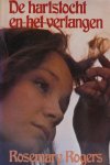 Rosemary Rogers. - Hartstocht en het verlangen