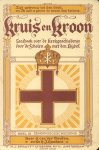 Meulen, G. van der / Honders, Dr. H.J. - Kruis en Kroon  (Leesboek over de kerkgeschiedenis voor de Scholen met den Bijbel, deel 1, 2 en 3)