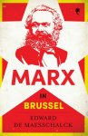 Edward De Maesschalck - Marx in Brussel