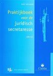 G. Koffijberg, G. Koffijberg - Praktijkboek voor de juridisch secretaresse
