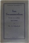 Schierbeek A. - Jan Swammerdam: leven en werken (1637-1680)
