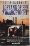 Bateman Colin - Lofzang op een zwaargewicht Thriller