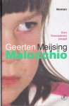 Meijsing,Geerten - Malocchio