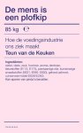 Teun van de Keuken - De mens is een plofkip