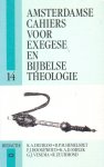 Deurlo, K.A. e.a. (red.) - Amsterdamse cahiers voor exegese en bijbelse theologie. Cahier 14