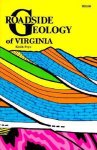 Keith Frye - Roadside Geology of Virginia