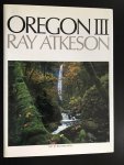 Atkinson, Ray / Ray Atkinson en Ross, Richard / Richard Ross - Oregon III / 9780932575289 / Ray Atkinson / Graphic Arts Center / Atkinson, Ray / Ray Atkinson en Ross, Richard / Richard Ross / 0932575285