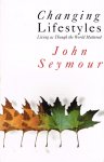 john seymour - changing lifestyles