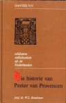 VORSTERMAN, WILLEM - Die historie van Peeter van Provencen