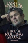 Jann Wenner - Like a Rolling Stone