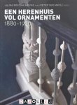 Laura Roscam Abbing, Peter van Marle - Een herenhuis vol ornamenten 1880 - 1920