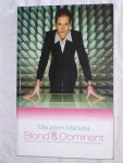 Martella, Maureen - Blond & Dominant
