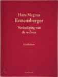 Hans Magnus Enzensberger, Martin Mooij - Verdediging van de wolven bloemlezing uit zijn poezie