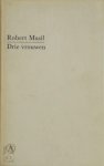 Robert Musil - Drie vrouwen