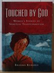 Berg, Jacqueline - Touched by god, women's stories of spiritual transformation