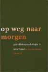 Belzen, J.A. van - Op weg naar morgen. Godsdienstpsychologie in Nederland. Teksten II