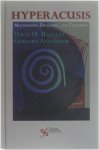 David M. Baguley Gerhard Andersson - Hyperacusis - Mechanics, Diagnosis and Therapies