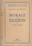 Lavelle, Louis - Morale et Religion
