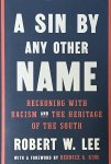 Robert W. Lee - A Sin by Any Other Name Robert W. Lee - A Sin by Any Other Name