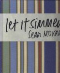 Moran, Sean. - Let it Simmer.