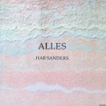 Sanders, Har - Alles: Overzicht 1955-1989
