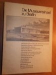 Eichler, J. - Die Museuminsel zu Berlin