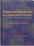 Bardoel, Jo, Jan van Cuilenburg - Communicatiebeleid en communicatiemarkt. Over beleid, economie en management voor de communicatiesector