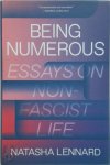 Natasha Lennard 310944 - Being Numerous Essays on non-fascist life