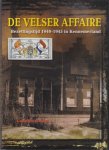 Hartendorf, Guus - De Velser Affaire Bezettingstijd 1940-1945 in Kennemerland