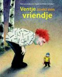 Ted van Lieshout, Ingrid Schubert, Dieter&Ingrid Schubert - Ventje zoekt een vriendje