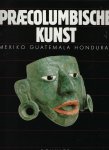 SOUSTELLE, Jacques - Praecolumbische kunst Mexico Guatemala Honduras