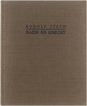Rudolf Utsch - Bazin en Knecht