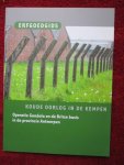 Rynck, Patrick De & Elke Verhoeven. - De koude oorlog in de Kempen. Operatie Gondola en de Britse basis in de provincie Antwerpen.