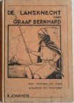 Jonkheid K - De landsknecht van Graaf Bernard Een verhaal uit Lippe Waldeck en Pyrmont