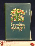 Fryske Akademy, Ljouwert - Fryslân sjongt ! Algemein Frysk Lieteboekje met âlde en nije sangen