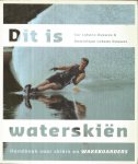 Lakens Douwes, Cor & Dominique - Dit is waterskien
