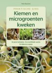 Peter Bauwels - Praktische gids - Kiemen en microgroenten kweken