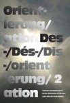Design2context - Des-/Orientierung, Dis-/Orientation, Dés-/Orientation 2.