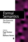 Portner, Paul; Partee, Barbara H. - Formal Semantics. The Essential Readings.