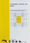 C.T.H. Van Rongen, e.a. - Typologische ordening van gevels. Een onderzoek naar de typologische ordening van gevels voor het ontwerp, de aanpassing en beoordeling