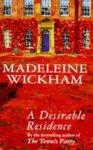 Madeleine Wickham, Sophie Kinsella - A Desirable Residence