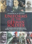 Alejandro M. de Quesada - Uniforms of the German Soldier An Illustrated History from World War II to the Present Day