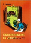 Janse, L. - Onderduikers gezocht